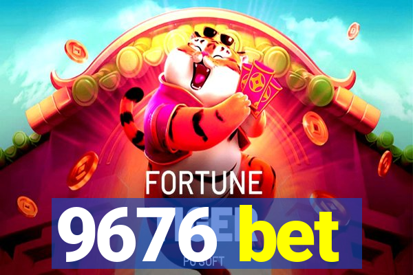 9676 bet